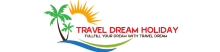 TRAVEL DREAM HOLIDAY
